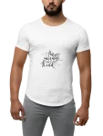 VIBHAN’s Male Longline Curved T-Shirt – Have Courage and Be Kind