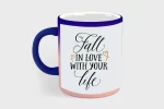 VIBHAN-Fall-in-Love-with-Life-Mug
